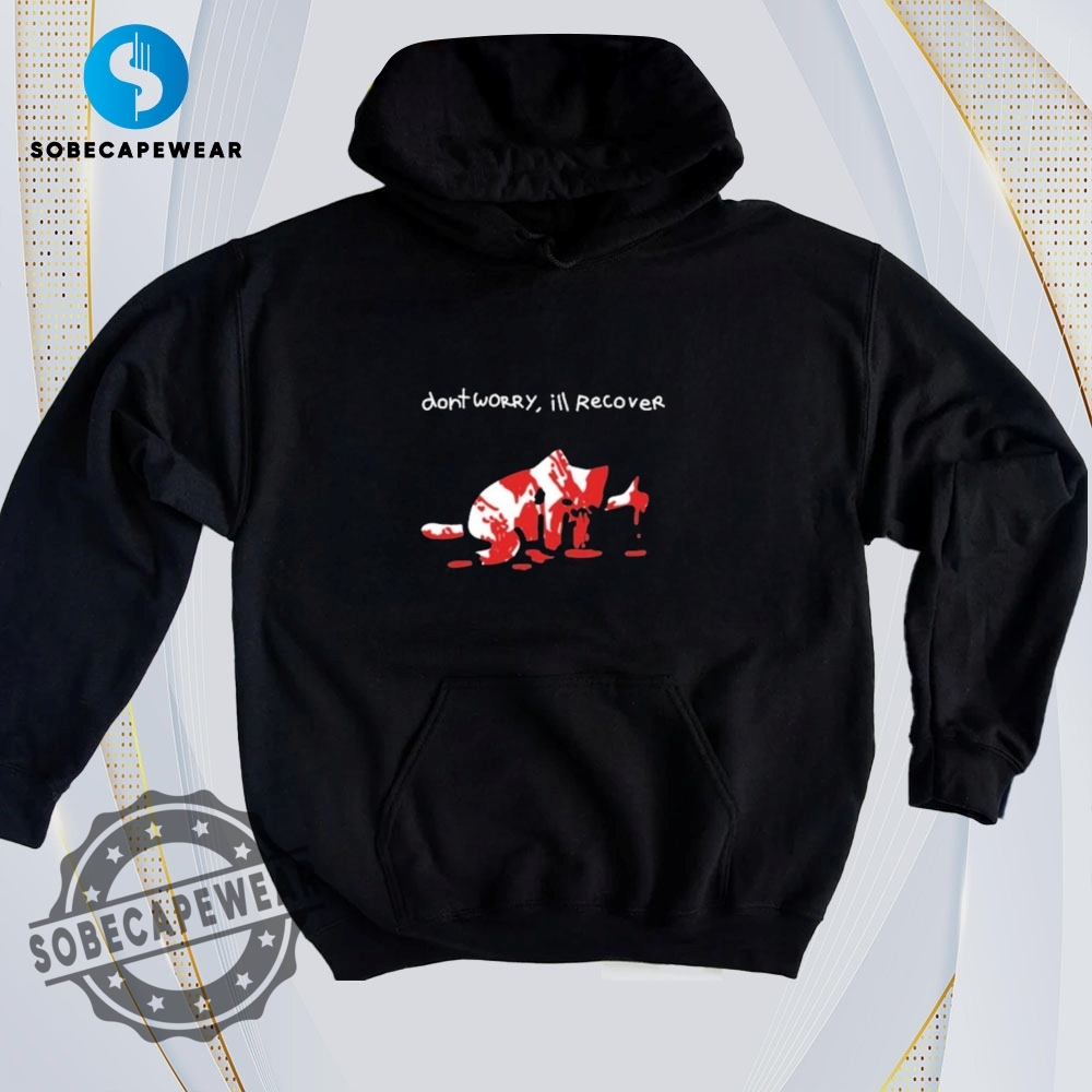 The Only T-Shirt Collection You’ll Ever Need 17 Dont Worry Ill Recover Thumb Silly Nub Vintage Retro Shirt Sweatshirt Sweater Hoodie