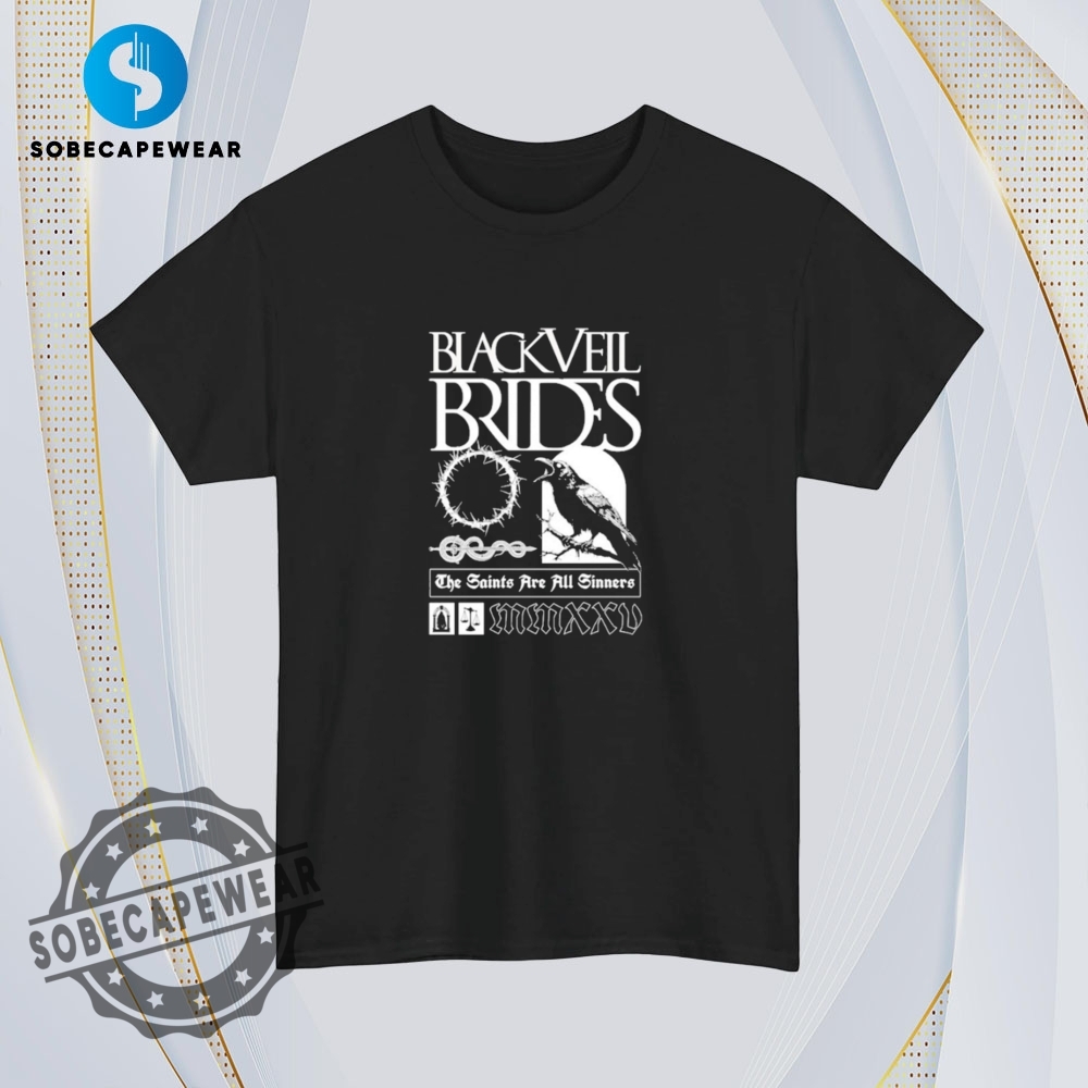 The Saints Are All Sinners Black Veil Brides Tour 2025 Vintage Retro Shirt Sweatshirt Sweater Hoodie 4 The Saints Are All Sinners Black Veil Brides Tour 2025 Vintage Retro Shirt Sweatshirt Sweater Hoodie