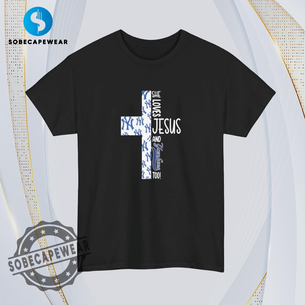 She Loves New York Yankees And Jesus Too Vintage Retro Shirt Sweatshirt Sweater Hoodie 4 She Loves New York Yankees and Jesus too Vintage Retro Shirt Sweatshirt Sweater Hoodie