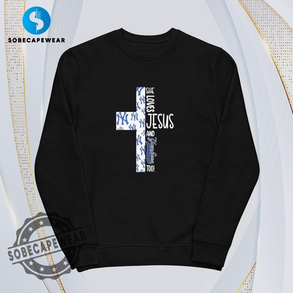 She Loves New York Yankees And Jesus Too Vintage Retro Shirt Sweatshirt Sweater Hoodie 5 She Loves New York Yankees and Jesus too Vintage Retro Shirt Sweatshirt Sweater Hoodie