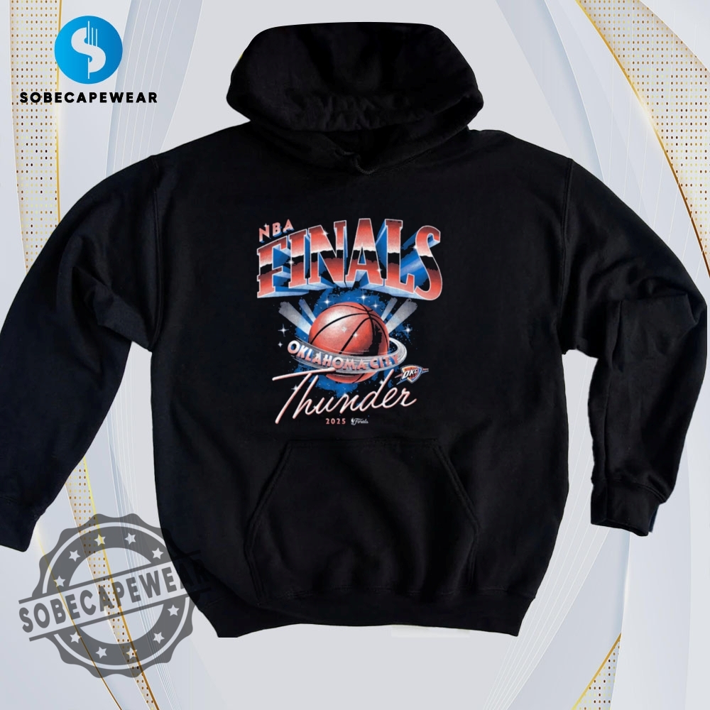 The Ultimate Guide to Wearing Trendy T-Shirts Like a Pro 3 Okc Thunder 2025 Nba Finals Space Vintage Retro Shirt Sweatshirt Sweater Hoodie