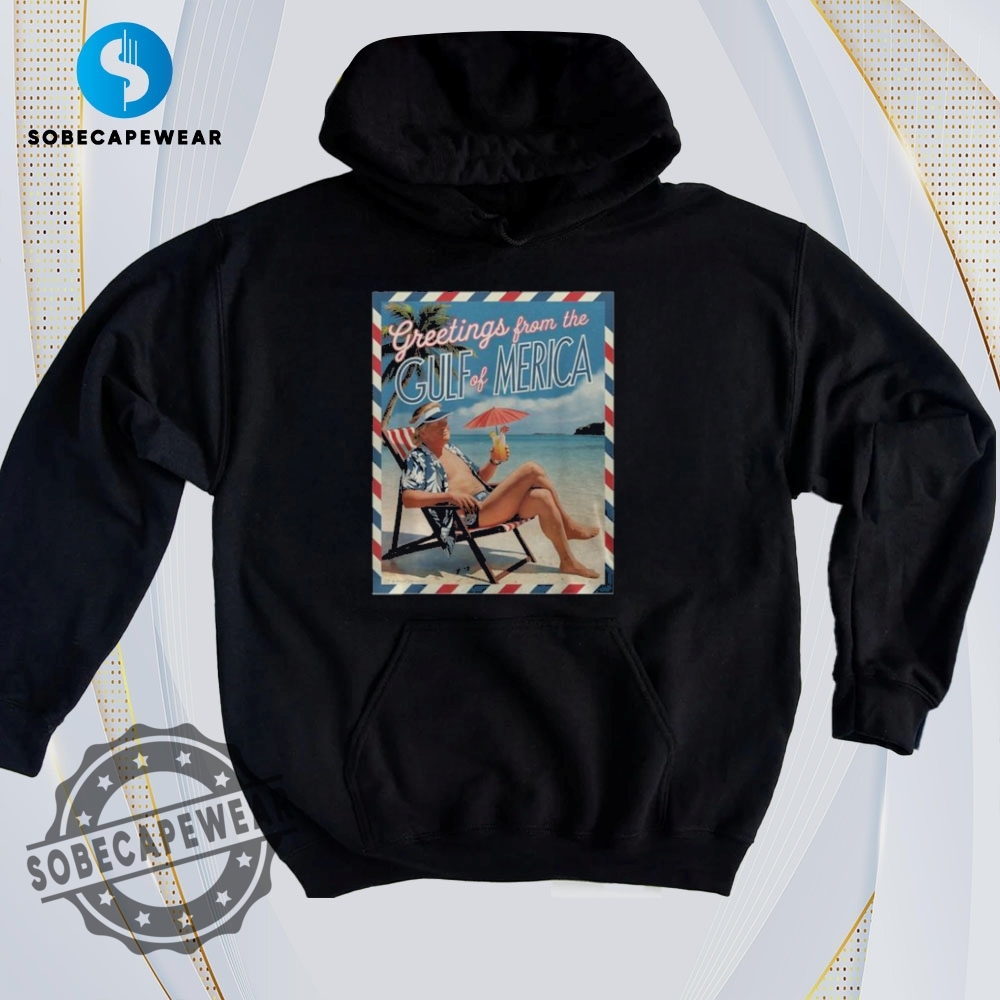 The Ultimate Guide to Wearing Trendy T-Shirts Like a Pro 22 Greetings From The Gulf Of Merica Vintage Retro Shirt Sweatshirt Sweater Hoodie