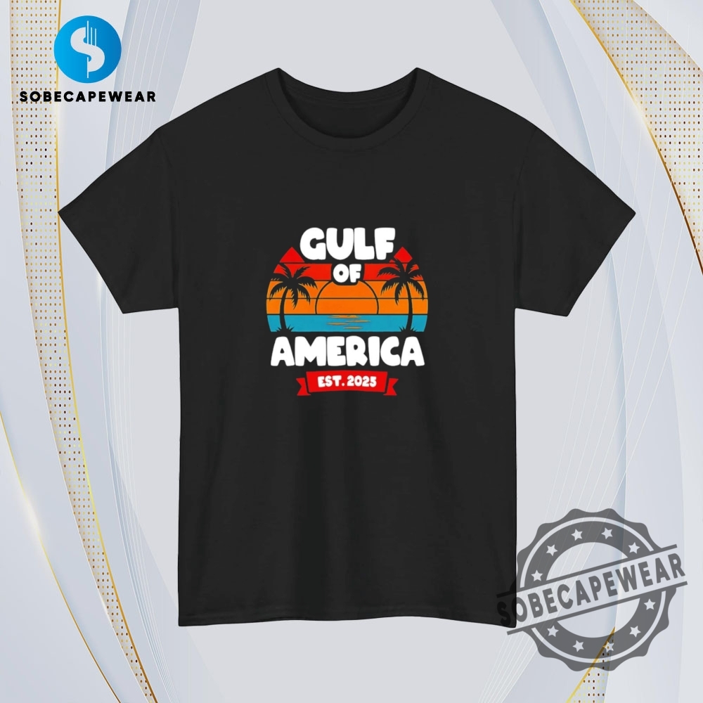 Gulf Of America Est 2025 Sunset Vintage Retro Shirt Sweatshirt Sweater Hoodie 4 Gulf of America est 2025 Sunset Vintage Retro Shirt Sweatshirt Sweater Hoodie