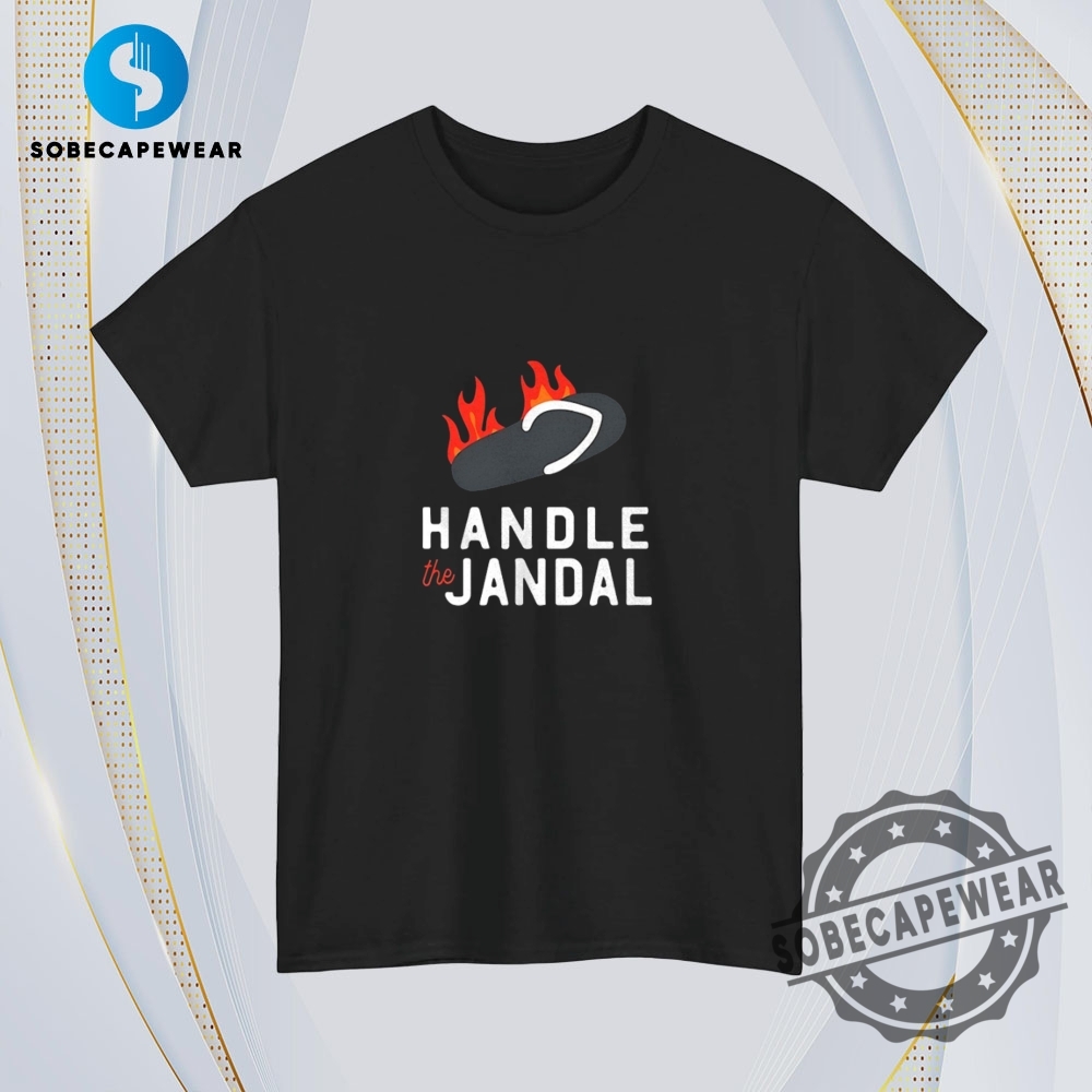 Handle The Jandal Vintage Retro Shirt Sweatshirt Sweater Hoodie 4 Handle the jandal Vintage Retro Shirt Sweatshirt Sweater Hoodie