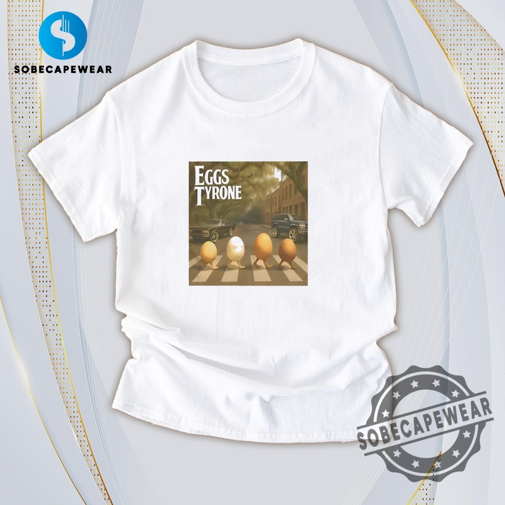 25 Must-Have T-Shirts for Men and Women 7 Eggs Tyrone Shellby Road Vintage Retro Shirt Sweatshirt Sweater Hoodie