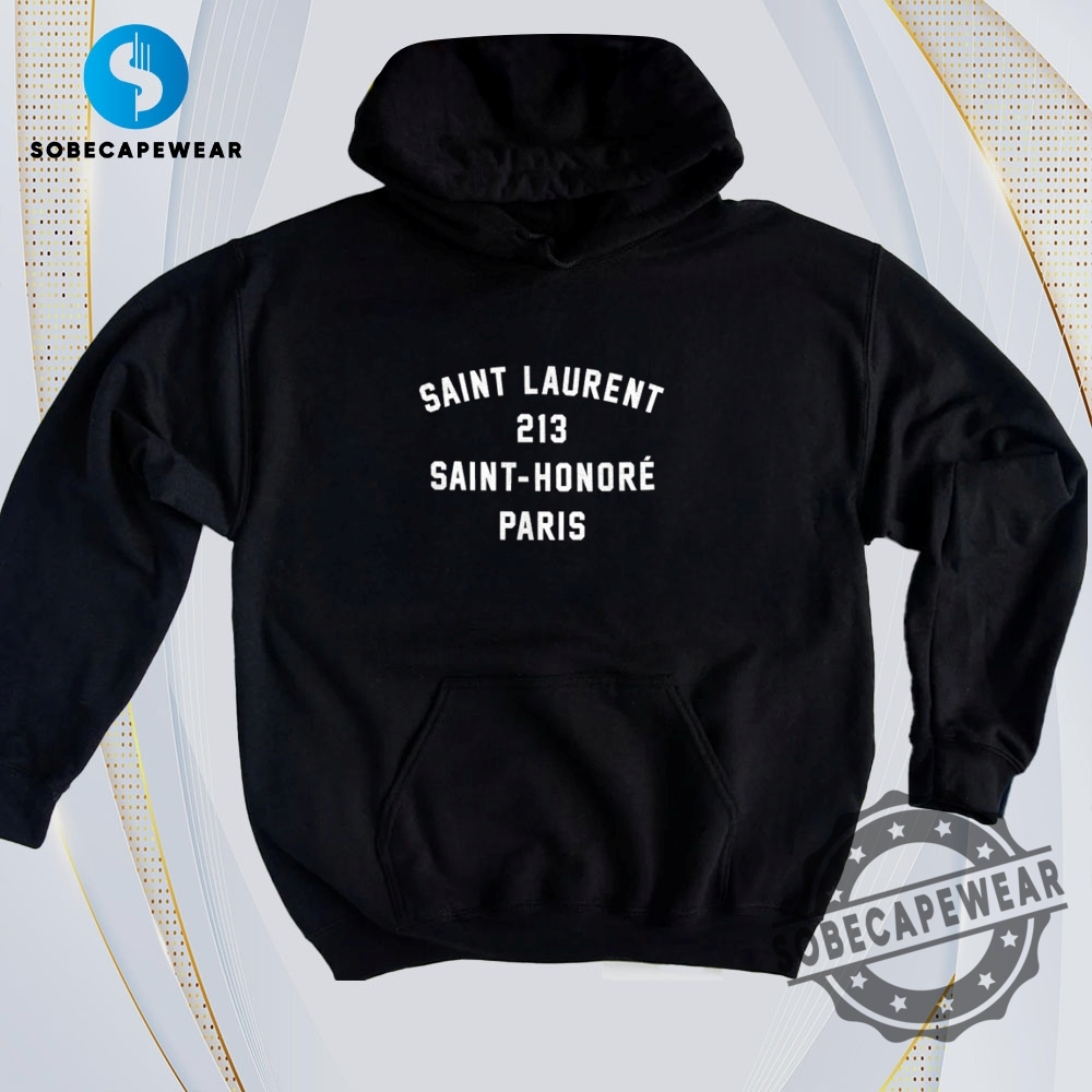 25 Must-Have T-Shirts for Men and Women 21 Saint Laurent 213 Saint Honore Paris Vintage Retro Shirt Sweatshirt Sweater Hoodie