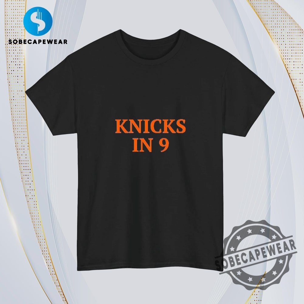 New York Knicks In 9 Vintage Retro Shirt Sweatshirt Sweater Hoodie 4 New York Knicks in 9 Vintage Retro Shirt Sweatshirt Sweater Hoodie