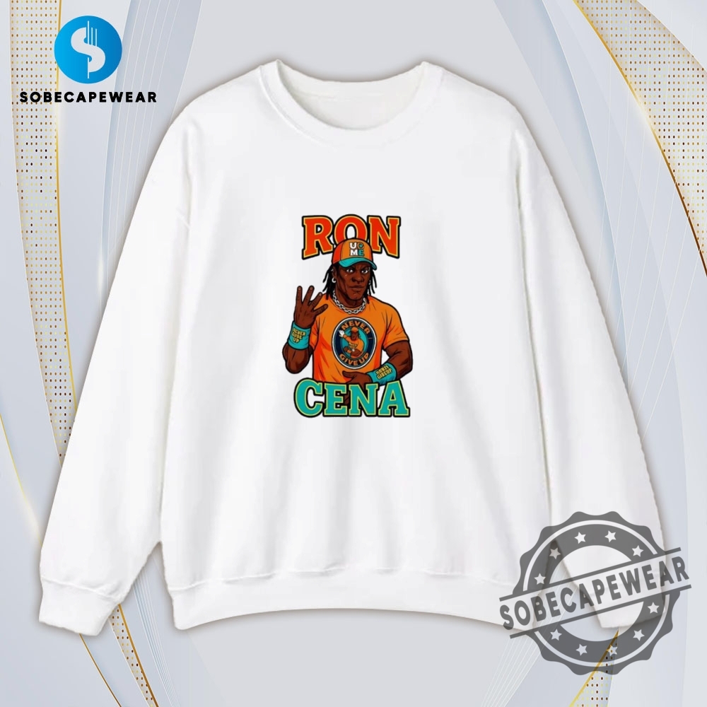 Ron Cena Never Give Up Cartoon Vintage Retro Shirt Sweatshirt Sweater Hoodie 5 Ron Cena never give up cartoon Vintage Retro Shirt Sweatshirt Sweater Hoodie
