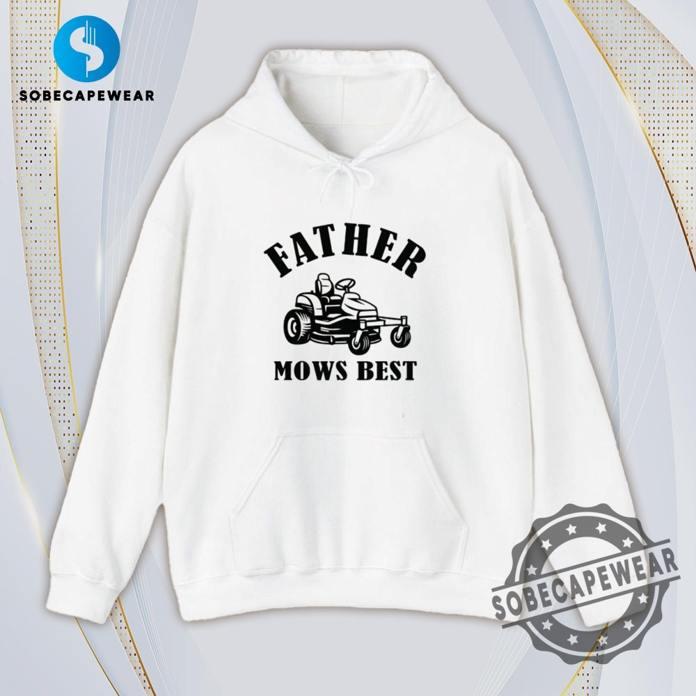 Mono Father Mows Best Vintage Retro Shirt Sweatshirt Sweater Hoodie 4 Mono Father Mows Best Vintage Retro Shirt Sweatshirt Sweater Hoodie