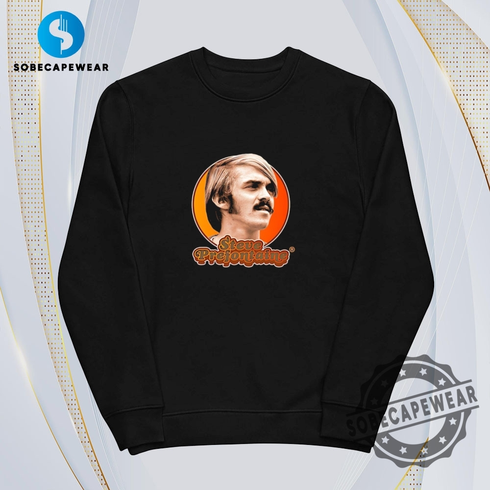 Steve Prefontaine Vintage Retro Shirt Sweatshirt Sweater Hoodie 5 Steve Prefontaine Vintage Retro Shirt Sweatshirt Sweater Hoodie