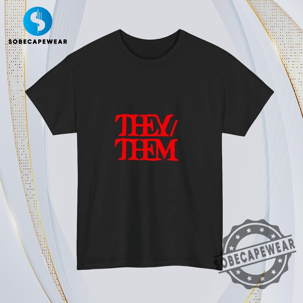 They Them Vintage Retro Shirt Sweatshirt Sweater Hoodie 4 They them Vintage Retro Shirt Sweatshirt Sweater Hoodie