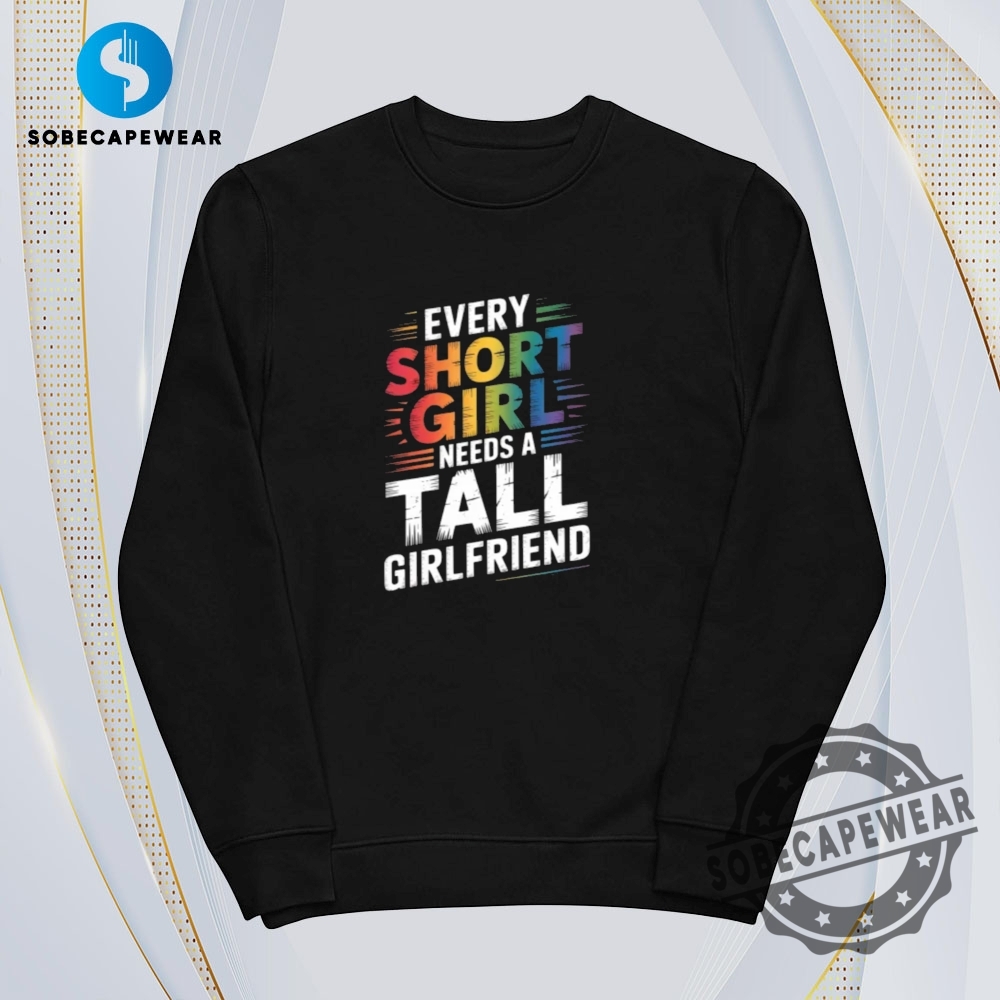 Every Short Girl Needs A Tall Girlfriend Lesbian Gift Lgbt Vintage Retro Shirt Sweatshirt Sweater Hoodie 5 Every Short Girl Needs A Tall Girlfriend Lesbian Gift LGBT Vintage Retro Shirt Sweatshirt Sweater Hoodie