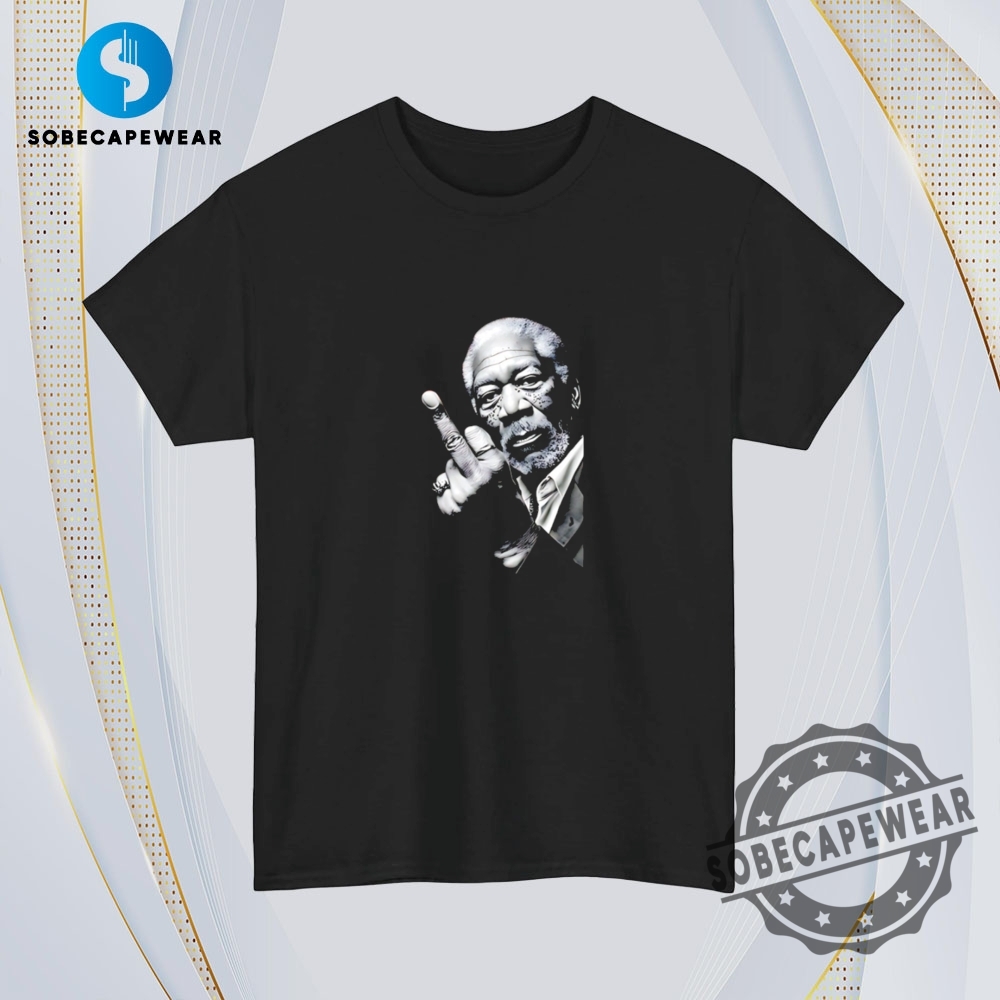 Morgan Freeman Middle Finger Vintage Retro Shirt Sweatshirt Sweater Hoodie 3 Morgan Freeman middle finger Vintage Retro Shirt Sweatshirt Sweater Hoodie