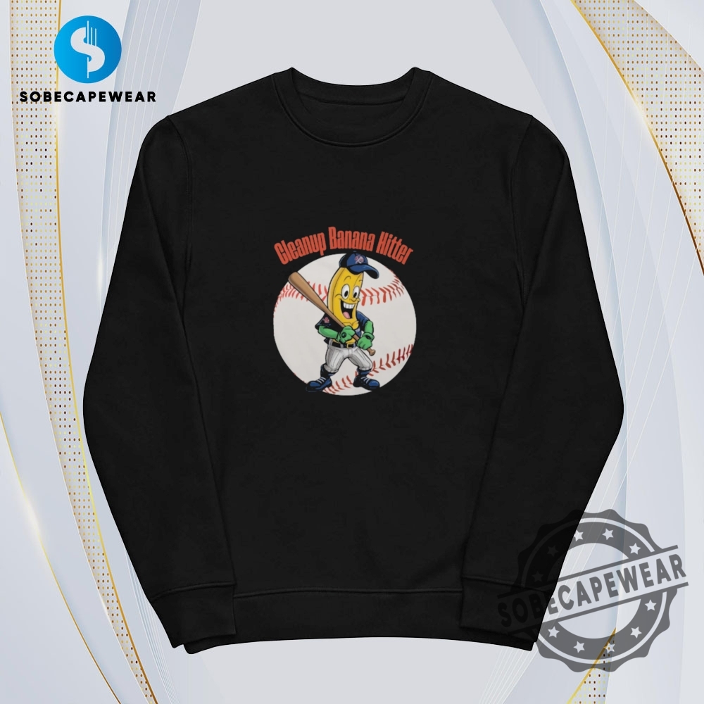 Cleanup Banana Hitter Vintage Retro Shirt Sweatshirt Sweater Hoodie 5 Cleanup Banana Hitter Vintage Retro Shirt Sweatshirt Sweater Hoodie