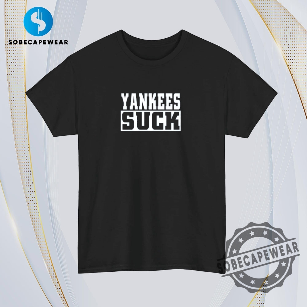 Yankees Suck Vintage Retro Shirt Sweatshirt Sweater Hoodie 4 Yankees Suck Vintage Retro Shirt Sweatshirt Sweater Hoodie