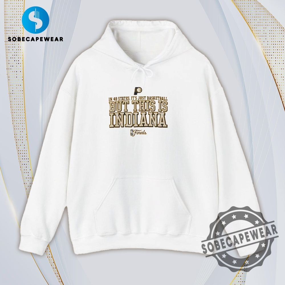 Adult Indiana Pacers 49 States 2025 Nba Finals Vintage Retro Shirt Sweatshirt Sweater Hoodie 4 Adult Indiana Pacers 49 States 2025 NBA Finals Vintage Retro Shirt Sweatshirt Sweater Hoodie
