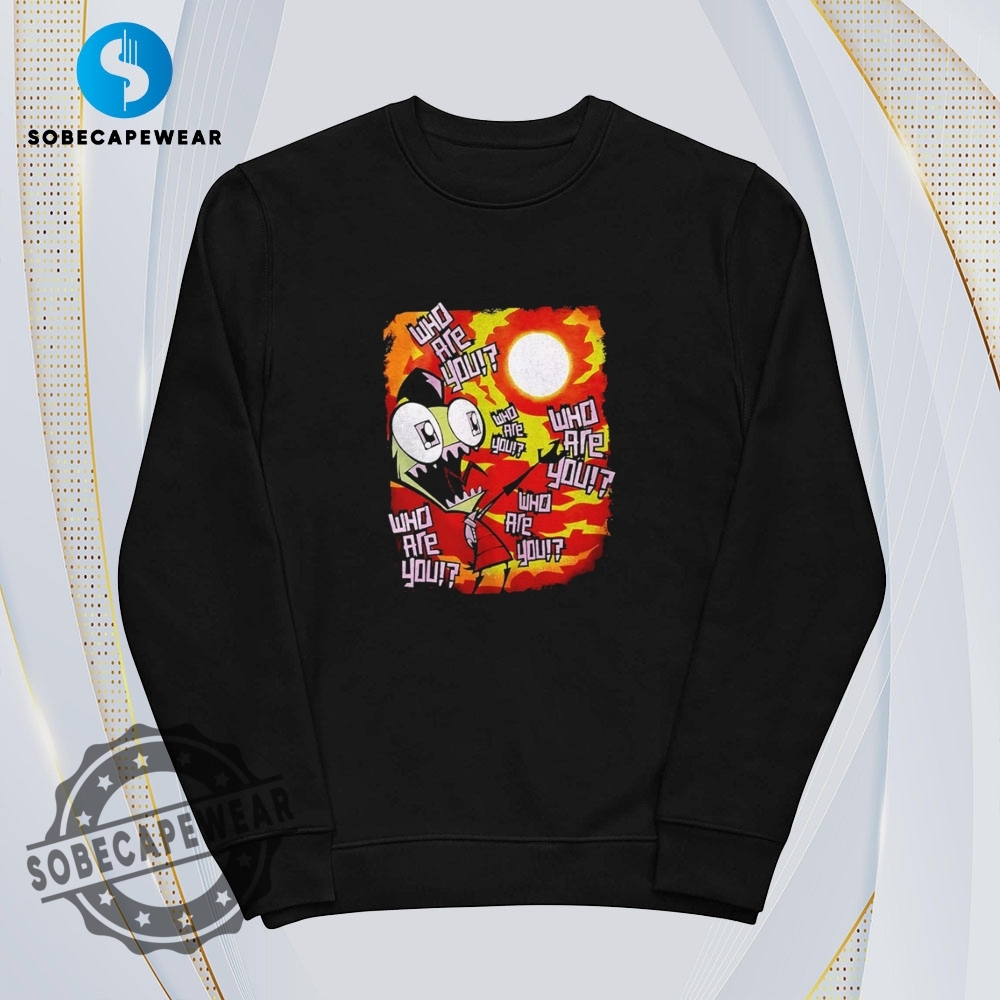 Invader Zim Who Are You Vintage Retro Shirt Sweatshirt Sweater Hoodie 5 Invader Zim who are you Vintage Retro Shirt Sweatshirt Sweater Hoodie