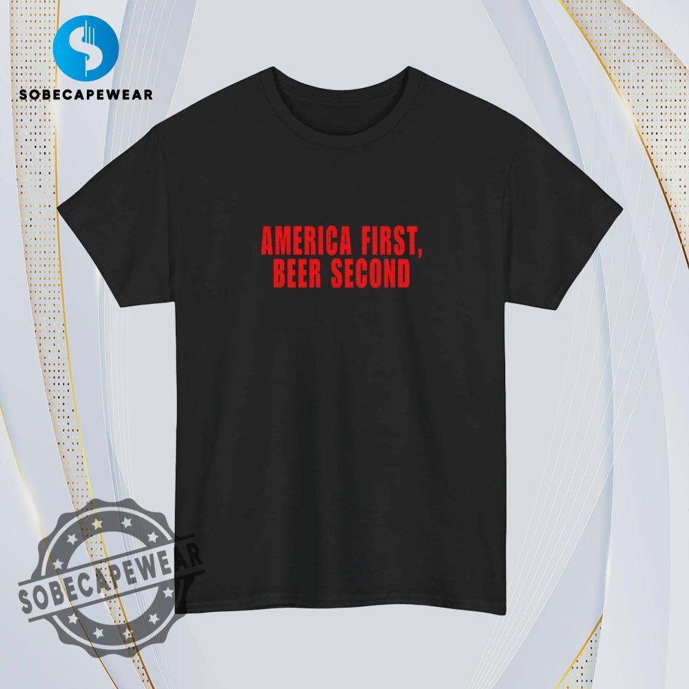 America First Beer Second Vintage Retro Shirt Sweatshirt Sweater Hoodie 4 America first beer second Vintage Retro Shirt Sweatshirt Sweater Hoodie