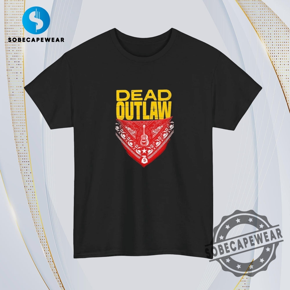 Dead Outlaw Guitar Logo Vintage Retro Shirt Sweatshirt Sweater Hoodie 4 Dead Outlaw Guitar Logo Vintage Retro Shirt Sweatshirt Sweater Hoodie