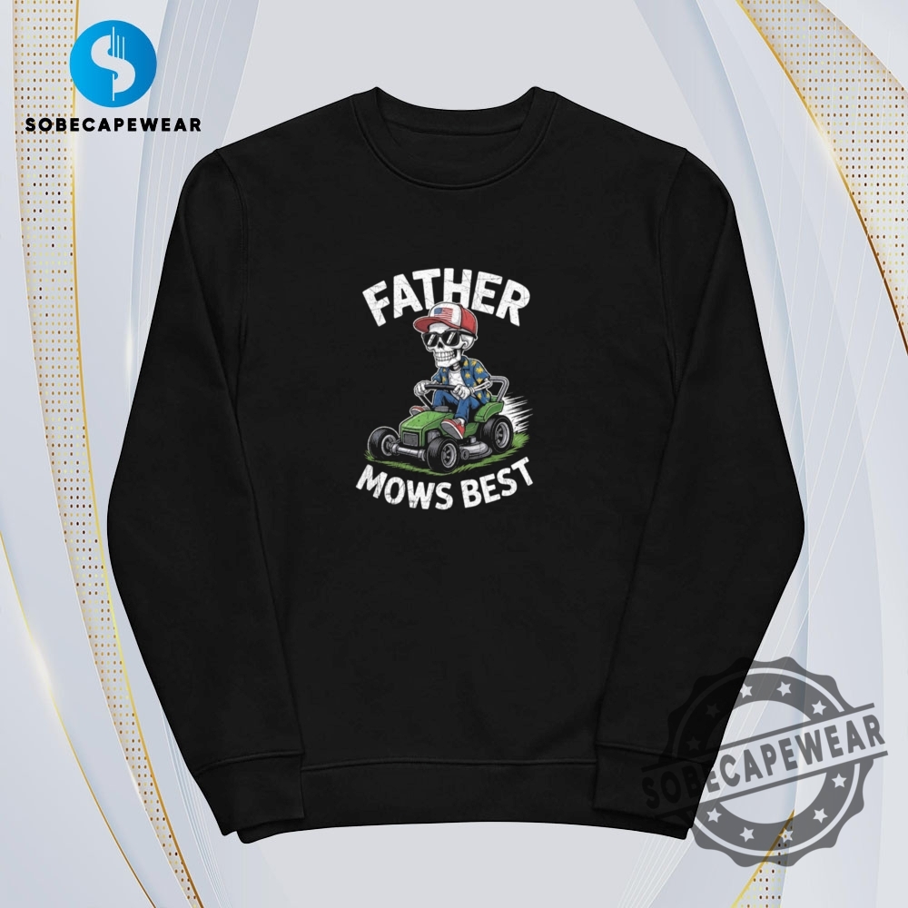 Funny Skeleton Riding Mower Father Mows Best Vintage Retro Shirt Sweatshirt Sweater Hoodie 5 Funny Skeleton Riding Mower Father Mows Best Vintage Retro Shirt Sweatshirt Sweater Hoodie
