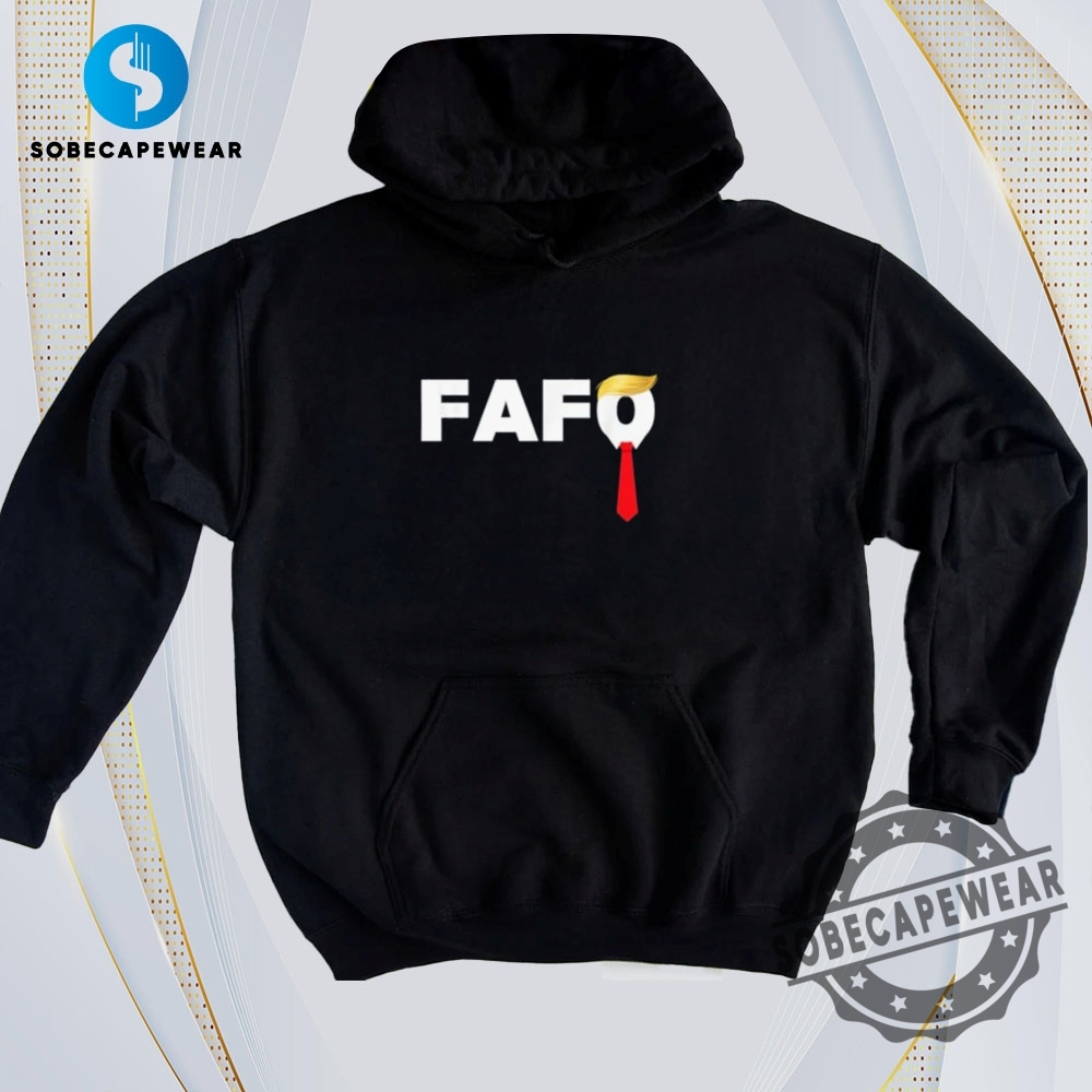 Today’s Trending Tees: The Hottest 2D Prints of the Hour 17 Fafo F Around Find Out Trump Guilty Af Funny Anti Trump Vintage Retro Shirt Sweatshirt Sweater Hoodie