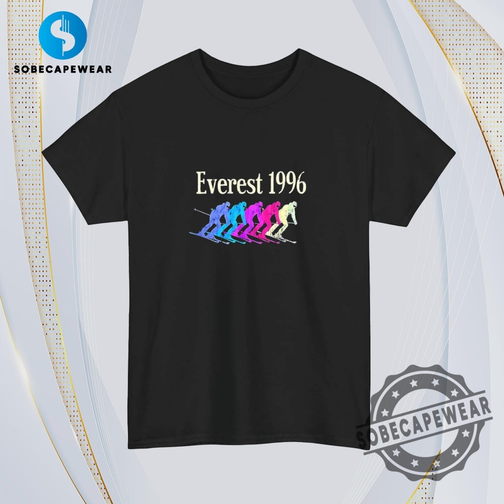 Everest 1996 Vintage Retro Shirt Sweatshirt Sweater Hoodie 4 Everest 1996 Vintage Retro Shirt Sweatshirt Sweater Hoodie