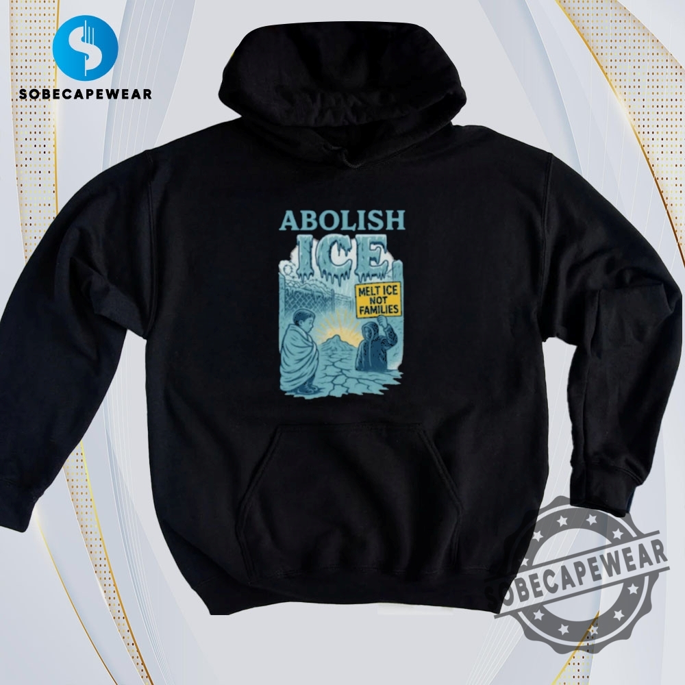 Fresh Prints: Hourly Updated 2D Tees Based on Trending Keywords 16 Abolish Ice Shirt Melt Ice Not Families Vintage Retro Shirt Sweatshirt Sweater Hoodie