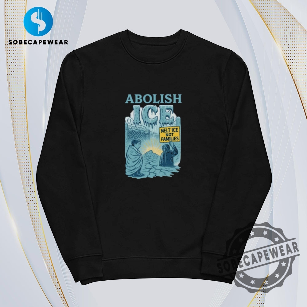 Abolish Ice Shirt Melt Ice Not Families Vintage Retro Shirt Sweatshirt Sweater Hoodie 5 Abolish ICE Shirt Melt Ice Not Families Vintage Retro Shirt Sweatshirt Sweater Hoodie