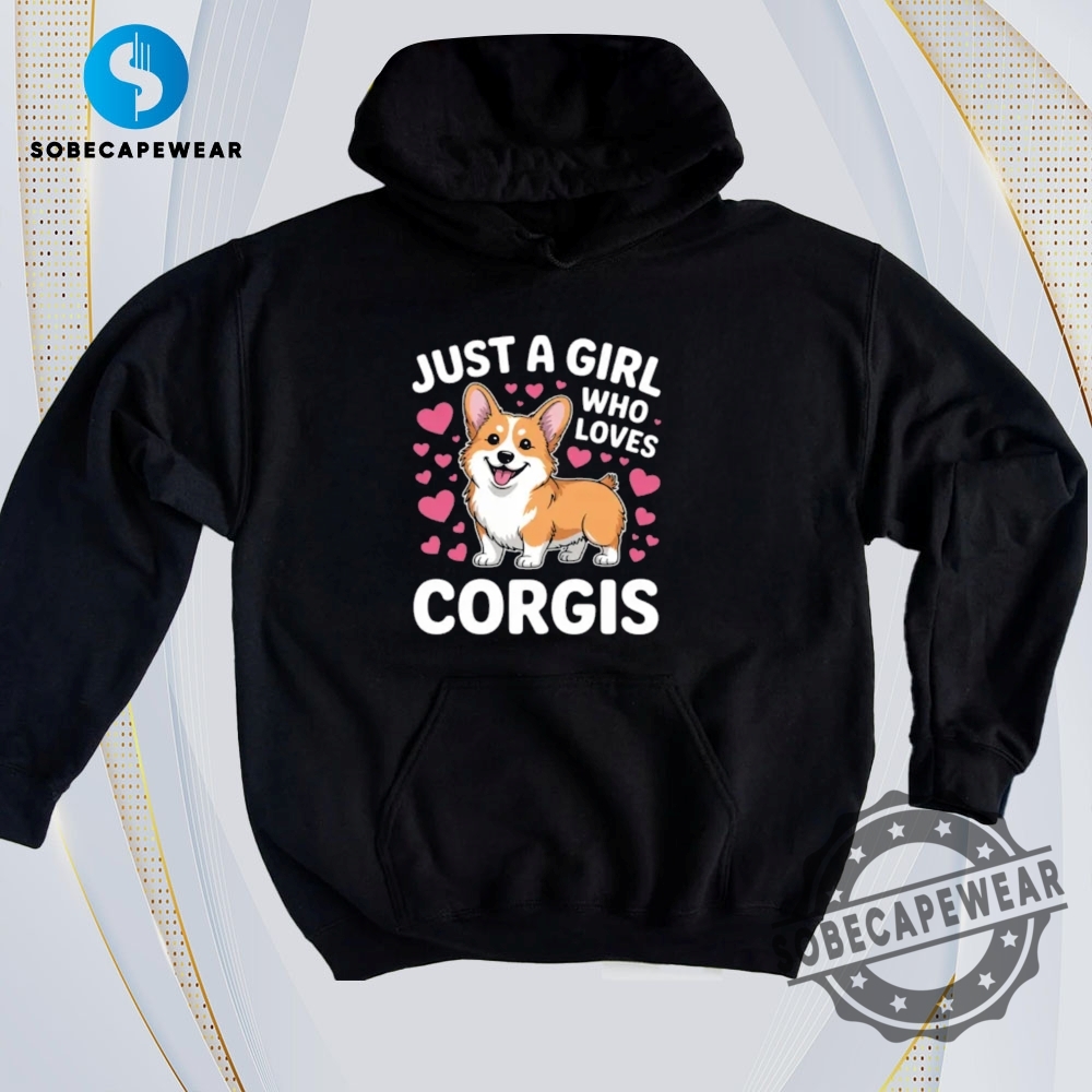 Fresh Prints: Hourly Updated 2D Tees Based on Trending Keywords 25 Just A Girl Who Loves Corgis Cute Corgi Dog Girls Women Vintage Retro Shirt Sweatshirt Sweater Hoodie