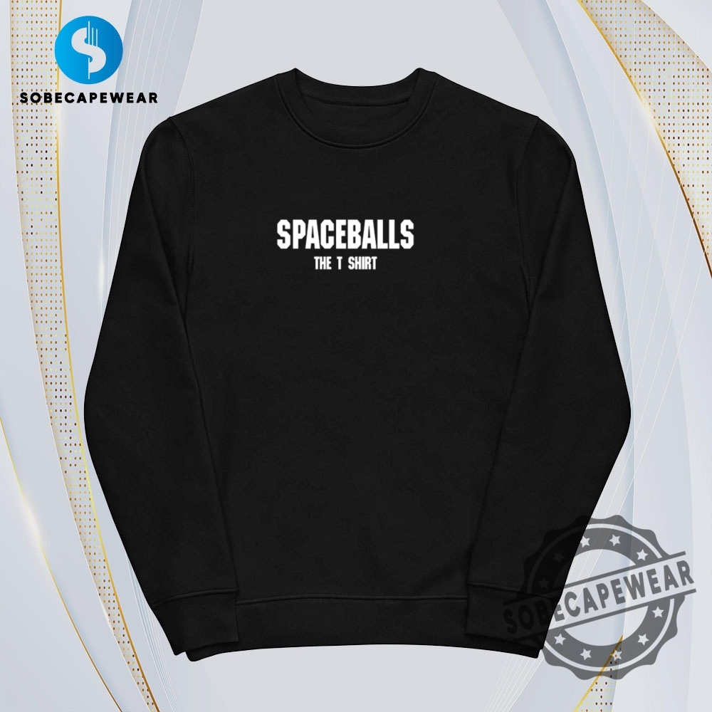 Spaceballs The T Shirt Vintage Retro Shirt Sweatshirt Sweater Hoodie 5 SPACEBALLS THE T SHIRT Vintage Retro Shirt Sweatshirt Sweater Hoodie
