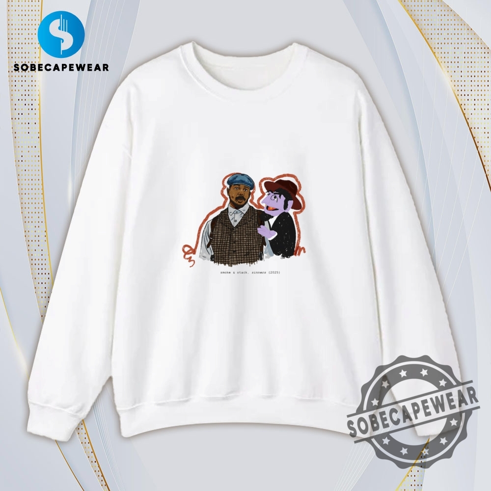 Smoke And Stack Sinners 2025 Vintage Retro Shirt Sweatshirt Sweater Hoodie 5 Smoke and stack sinners 2025 Vintage Retro Shirt Sweatshirt Sweater Hoodie