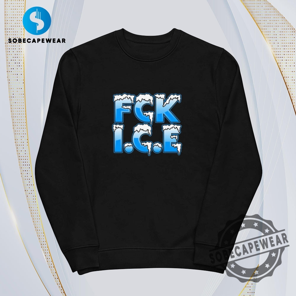 Fuck Ice Fck Ice Vintage Retro Shirt Sweatshirt Sweater Hoodie 5 Fuck Ice FCK ICE Vintage Retro Shirt Sweatshirt Sweater Hoodie