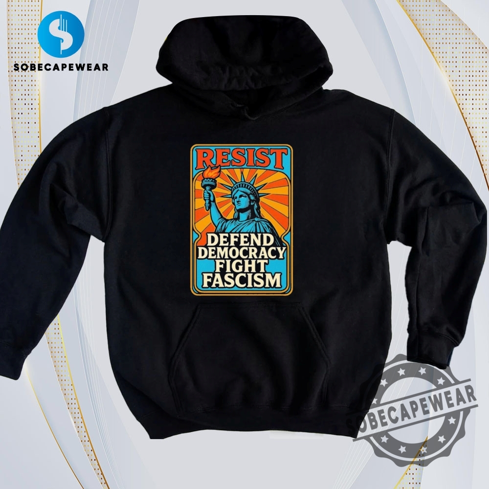 What’s Going Viral? 2D Graphic Tees You Shouldn’t Miss 6 Statue Of Liberty Resist Defend Democracy Fight Fascism 2025 Vintage Retro Shirt Sweatshirt Sweater Hoodie