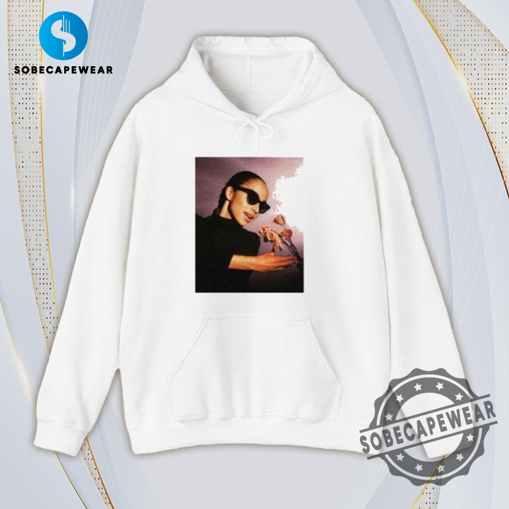 Sade With Flowers Vintage Retro Shirt Sweatshirt Sweater Hoodie 4 SADE with flowers Vintage Retro Shirt Sweatshirt Sweater Hoodie
