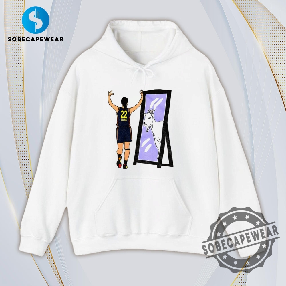 Caitlin Clark Mirror Goat Indiana Fever Nba Basketball Vintage Retro Shirt Sweatshirt Sweater Hoodie 4 Caitlin Clark Mirror Goat Indiana Fever NBA Basketball Vintage Retro Shirt Sweatshirt Sweater Hoodie