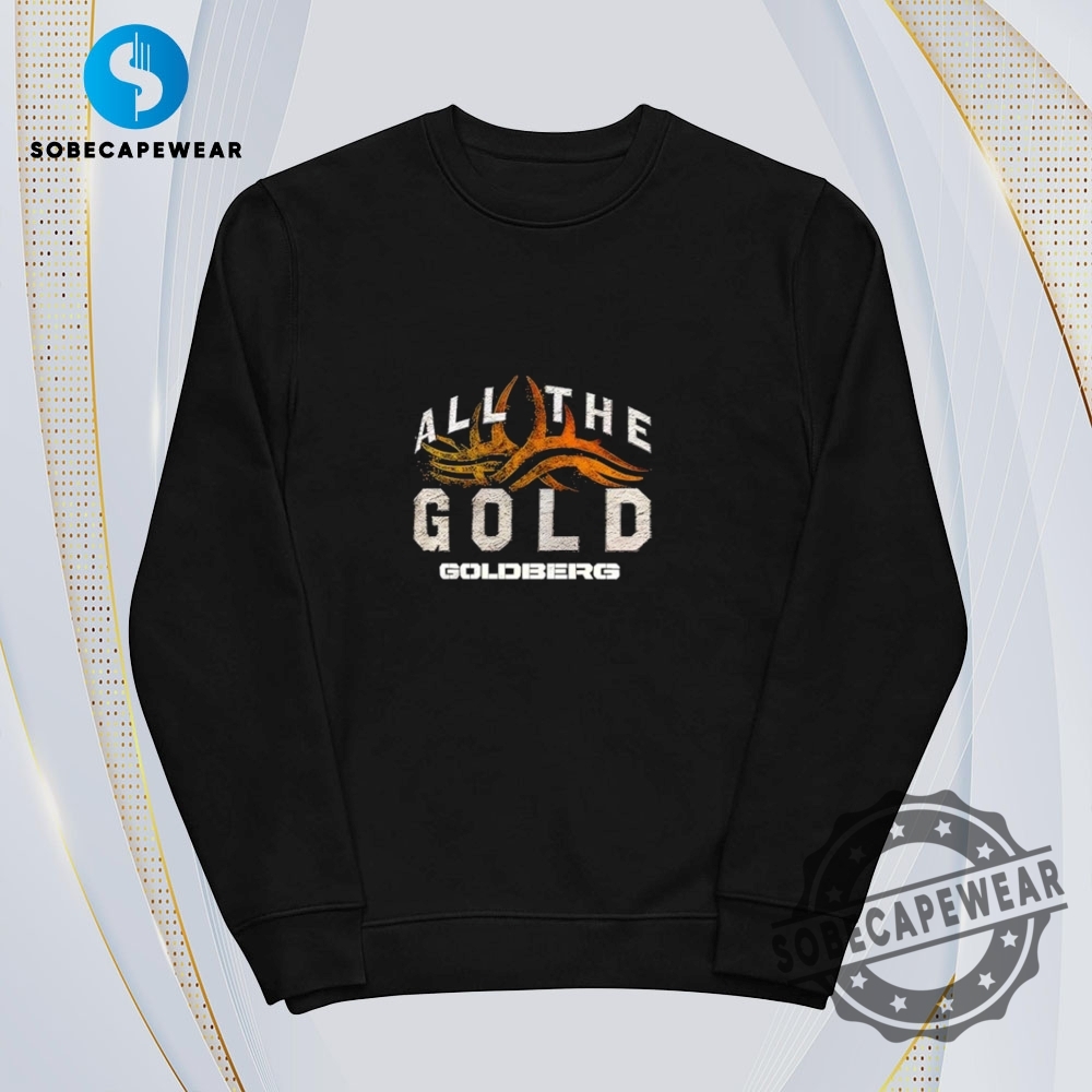 Goldberg All The Gold Vintage Retro Shirt Sweatshirt Sweater Hoodie 5 Goldberg All The Gold Vintage Retro Shirt Sweatshirt Sweater Hoodie