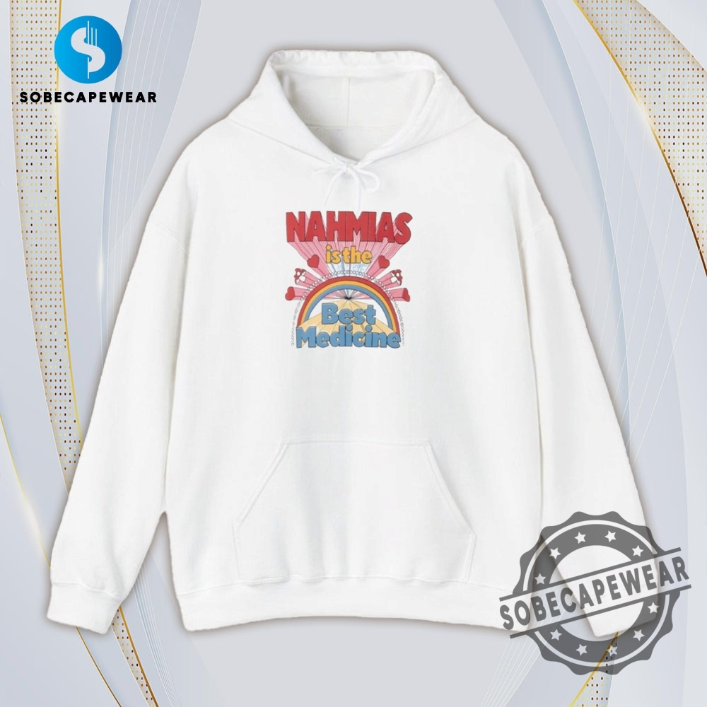 Nahmias Is The Best Medicine Vintage Retro Shirt Sweatshirt Sweater Hoodie 4 Nahmias is the best medicine Vintage Retro Shirt Sweatshirt Sweater Hoodie
